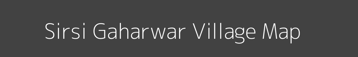 Map of Sirsi Gaharwar Village in Uttar Pradesh Image