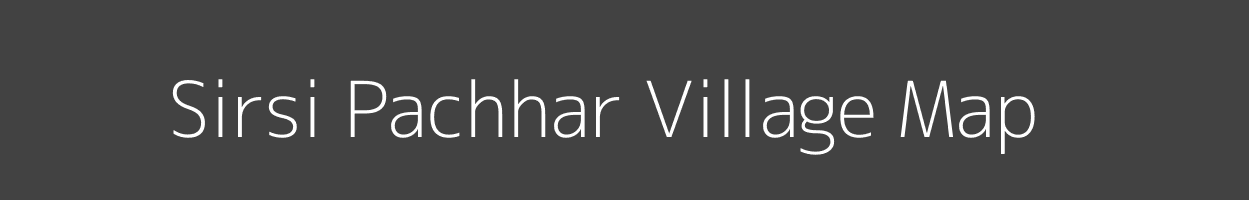 Map of Sirsi Pachhar Village in Madhya Pradesh Image