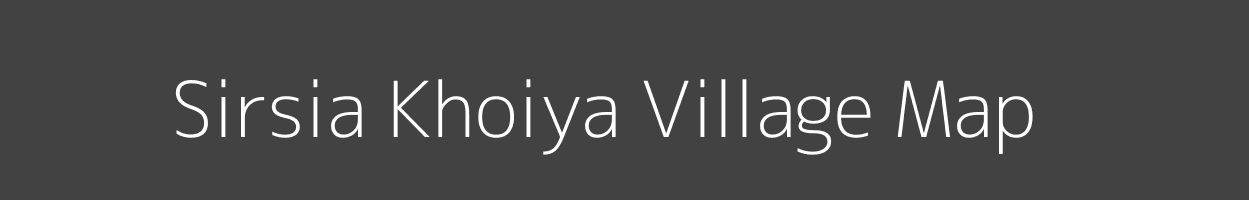 Map of Sirsia Khoiya Village in Uttar Pradesh Image