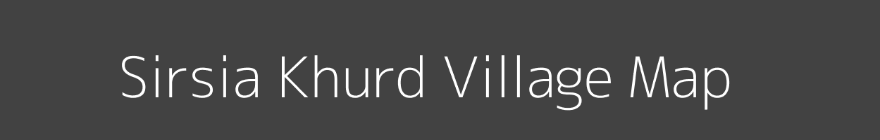 Map of Sirsia Khurd Village in Bihar Image