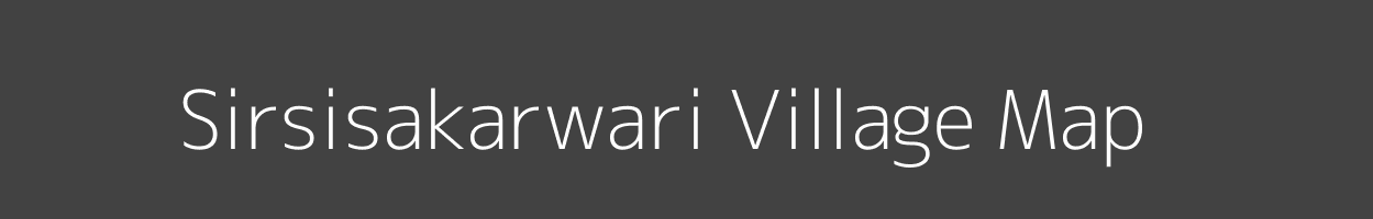 Map of Sirsisakarwari Village in Uttar Pradesh Image