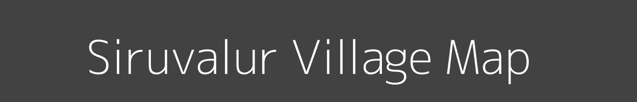 Map of Siruvalur Village in Tamil Nadu Image