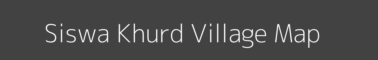 Map of Siswa Khurd Village in Bihar Image