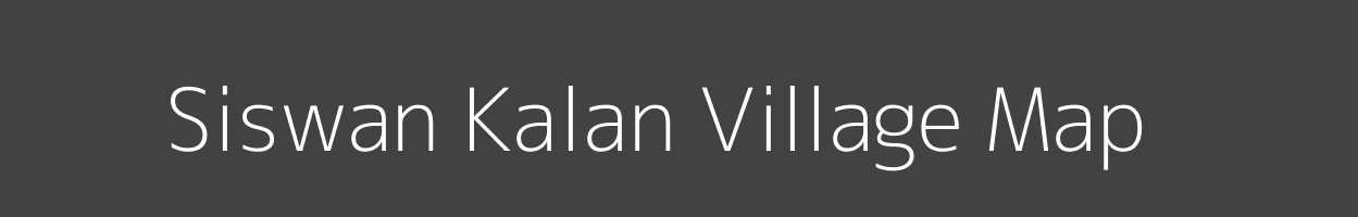 Map of Siswan Kalan Village in Bihar Image