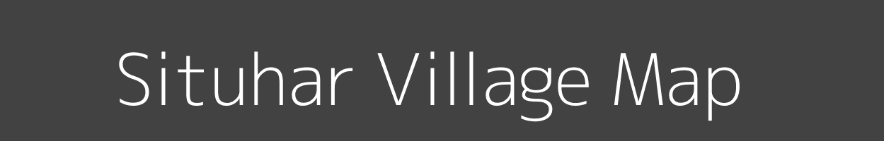 Map of Situhar Village in Bihar Image