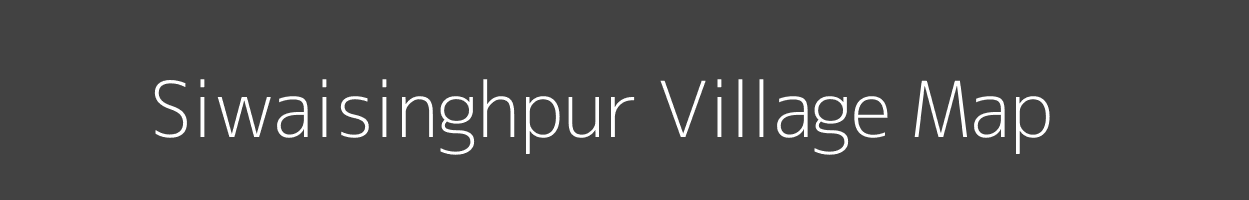 Map of Siwaisinghpur Village in Bihar Image