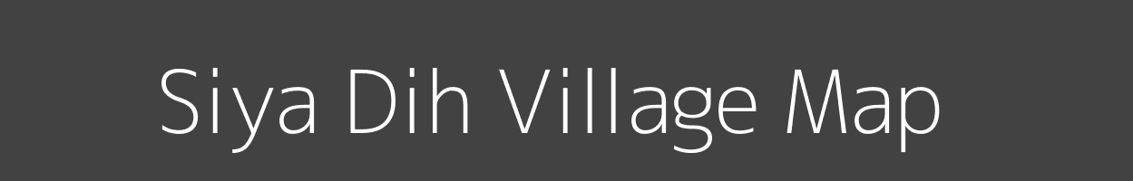 Map of Siya Dih Village in Uttar Pradesh Image