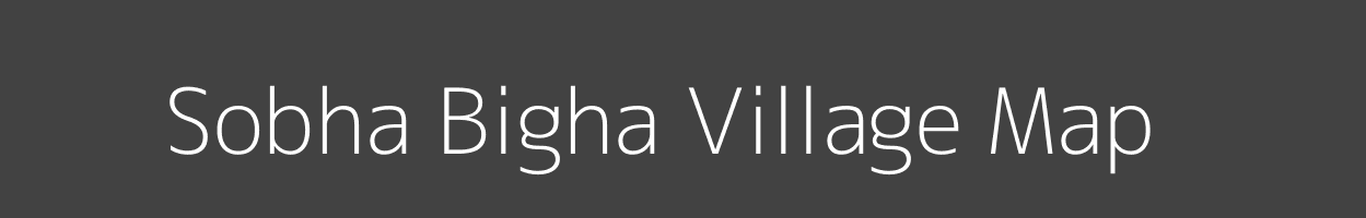 Map of Sobha Bigha Village in Bihar Image