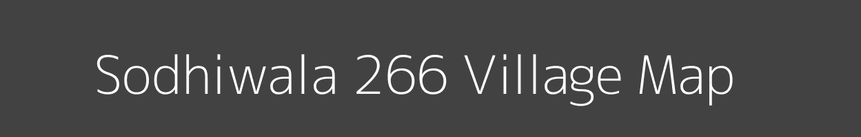 Map of Sodhiwala 266 Village in Punjab Image