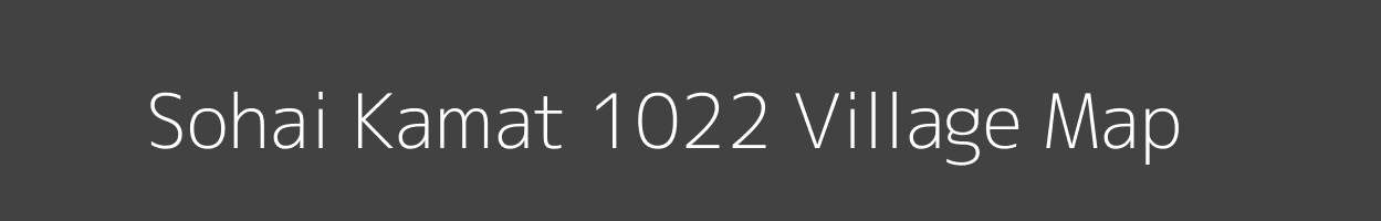 Map of Sohai Kamat 1022 Village in Madhya Pradesh Image