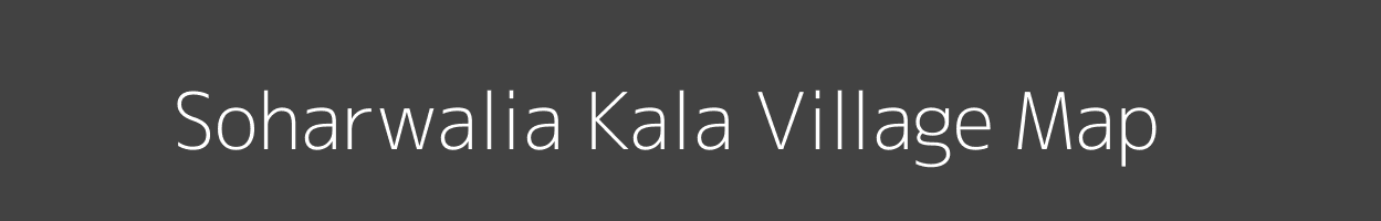 Map of Soharwalia Kala Village in Uttar Pradesh Image