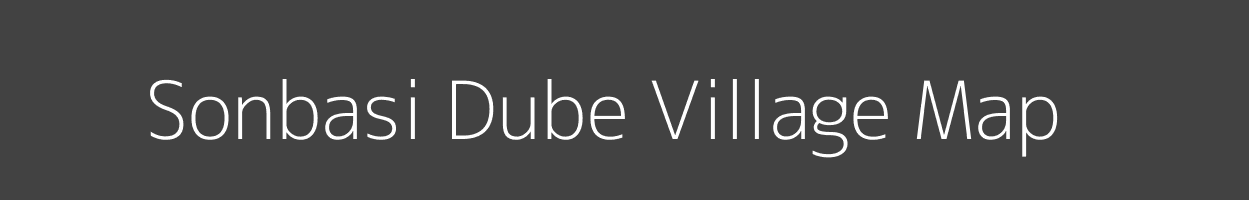 Map of Sonbasi Dube Village in Uttar Pradesh Image