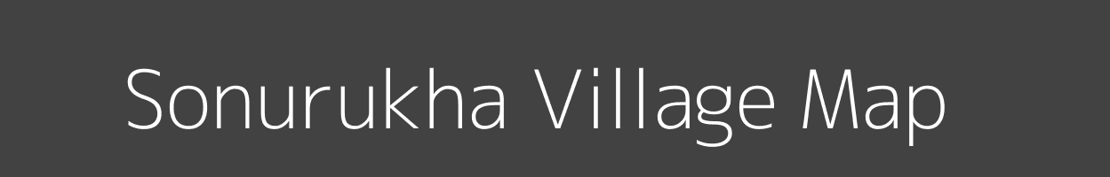 Map of Sonurukha Village in Bihar Image