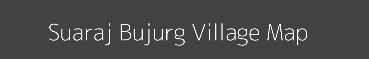 Map of Suaraj Bujurg Village in Uttar Pradesh Image