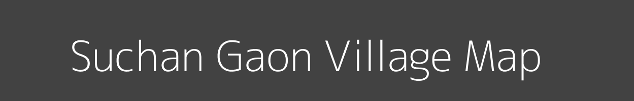 Map of Suchan Gaon Village in Uttarakhand Image