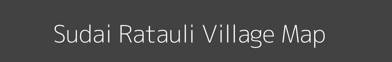 Map of Sudai Ratauli Village in Bihar Image