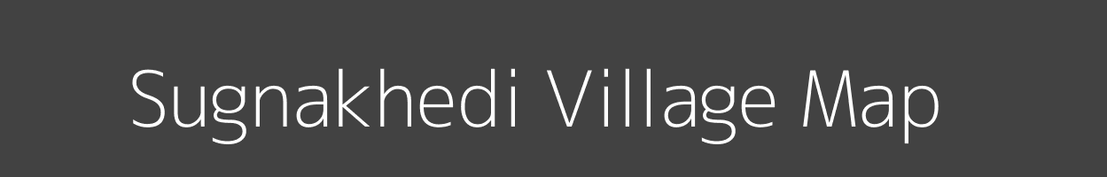 Map of Sugnakhedi Village in Madhya Pradesh Image