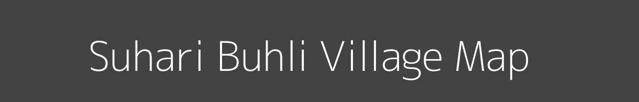 Map of Suhari Buhli Village in Himachal Pradesh Image