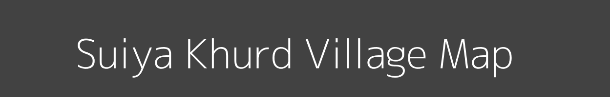 Map of Suiya Khurd Village in Uttar Pradesh Image