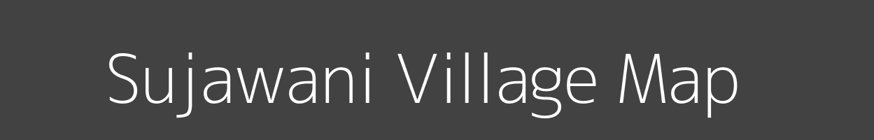 Map of Sujawani Village in Madhya Pradesh Image