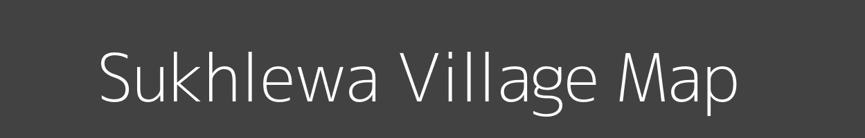 Map of Sukhlewa Village in Bihar Image