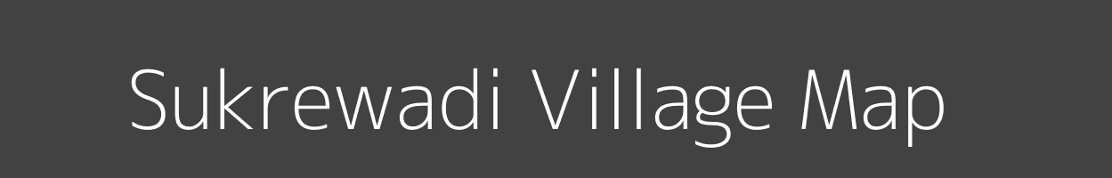 Map of Sukrewadi Village in Maharashtra Image