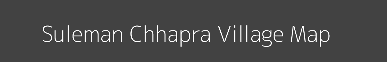 Map of Suleman Chhapra Village in Bihar Image