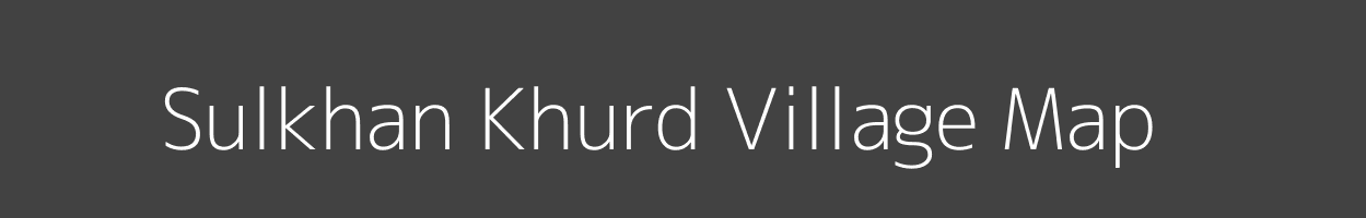 Map of Sulkhan Khurd Village in Madhya Pradesh Image