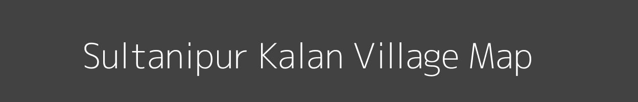 Map of Sultanipur Kalan Village in Uttar Pradesh Image