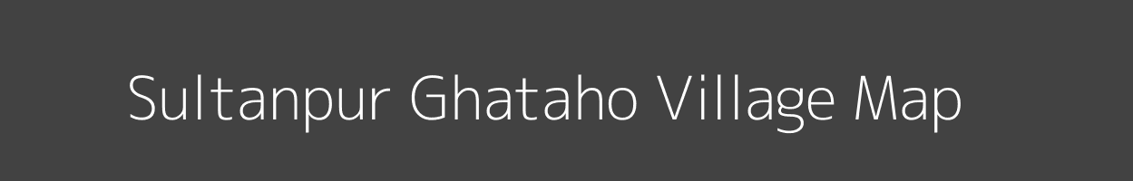 Map of Sultanpur Ghataho Village in Bihar Image