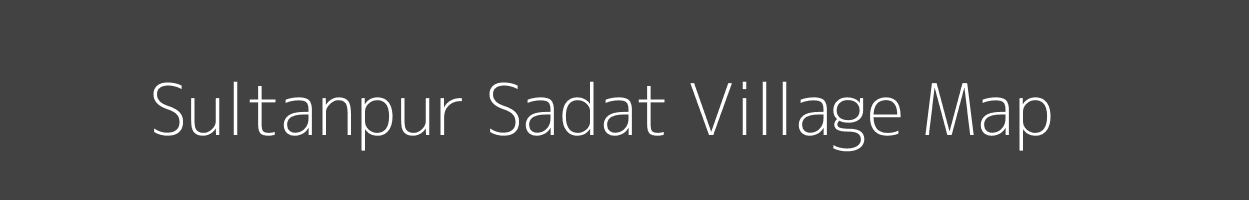 Map of Sultanpur Sadat Village in Uttar Pradesh Image