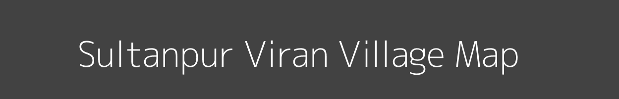 Map of Sultanpur Viran Village in Uttar Pradesh Image