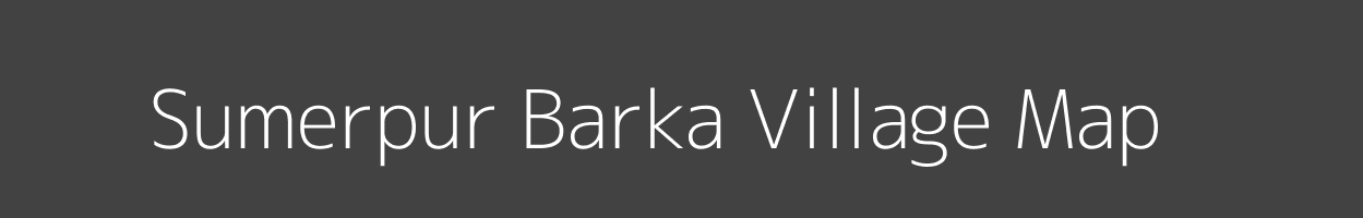 Map of Sumerpur Barka Village in Bihar Image