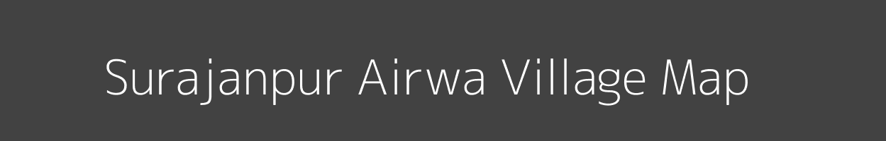 Map of Surajanpur Airwa Village in Uttar Pradesh Image