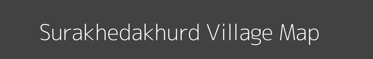 Map of Surakhedakhurd Village in Madhya Pradesh Image