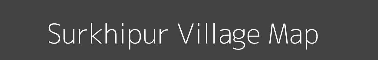 Map of Surkhipur Village in Uttar Pradesh Image