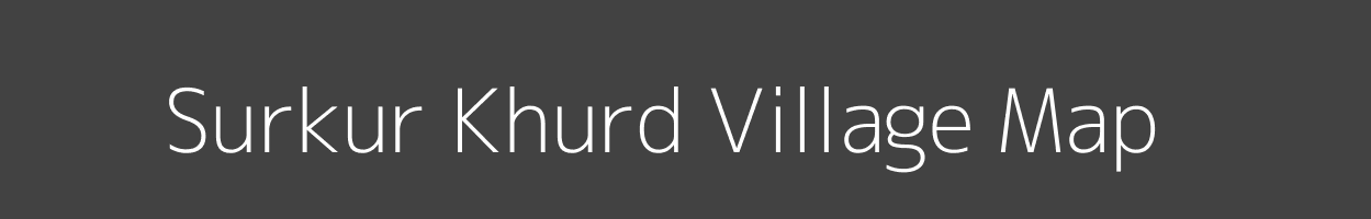 Map of Surkur Khurd Village in Bihar Image