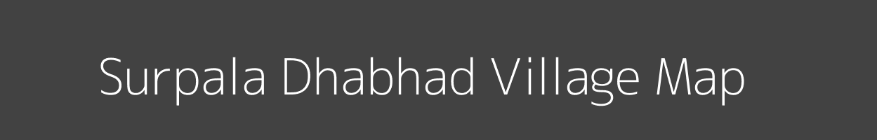 Map of Surpala Dhabhad Village in Madhya Pradesh Image