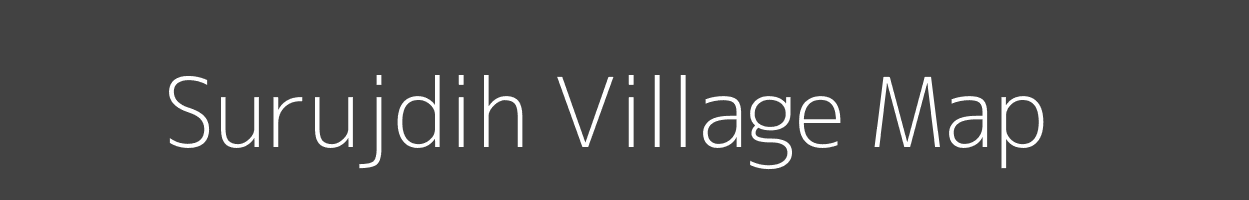 Map of Surujdih Village in Jharkhand Image