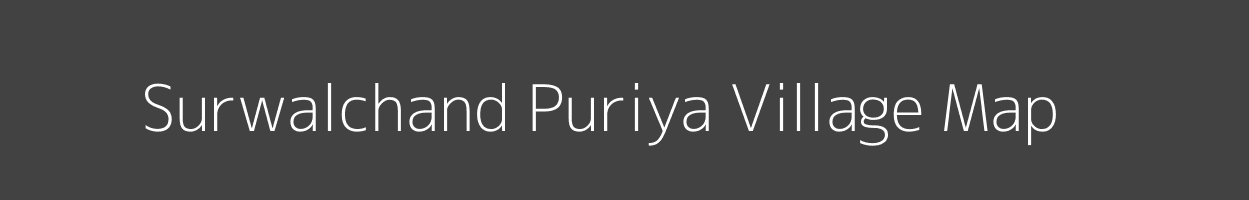 Map of Surwalchand Puriya Village in Uttar Pradesh Image