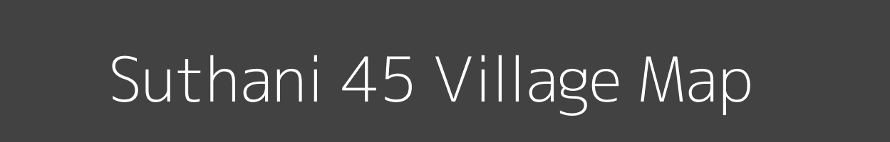 Map of Suthani 45 Village in Haryana Image