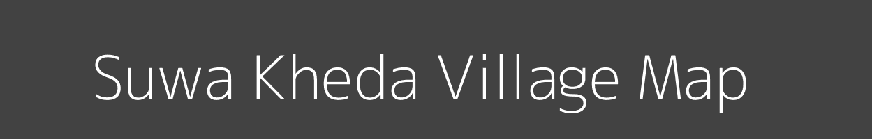 Map of Suwa Kheda Village in Madhya Pradesh Image