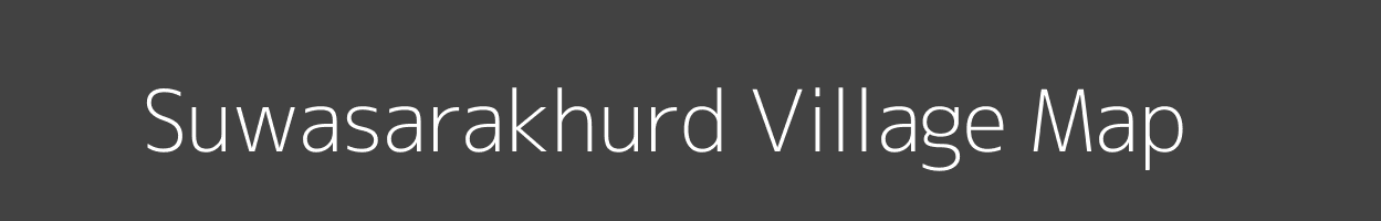 Map of Suwasarakhurd Village in Madhya Pradesh Image