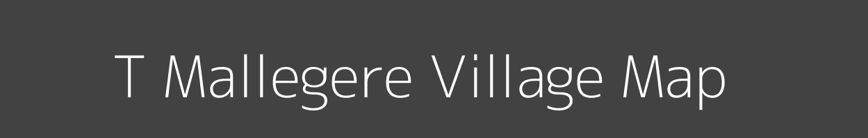 Map of T Mallegere Village in Karnataka Image