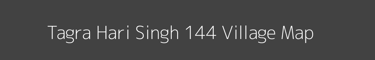 Map of Tagra Hari Singh 144 Village in Haryana Image