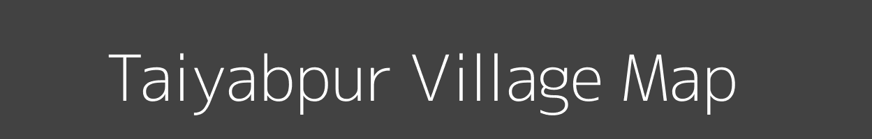 Map of Taiyabpur Village in Uttar Pradesh Image