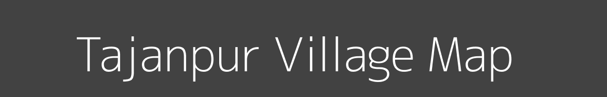 Map of Tajanpur Village in Uttar Pradesh Image