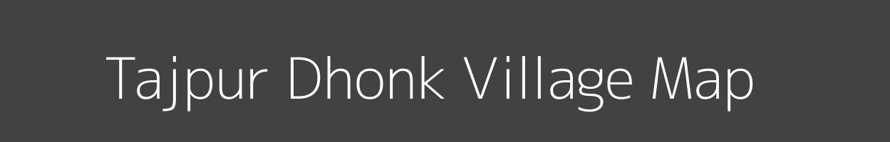 Map of Tajpur Dhonk Village in Uttar Pradesh Image