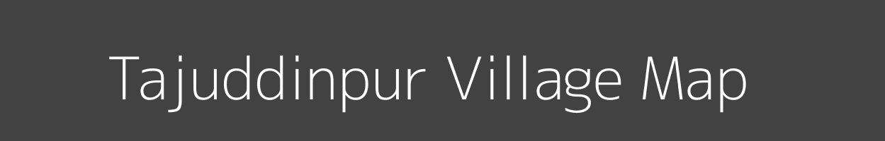 Map of Tajuddinpur Village in Uttar Pradesh Image