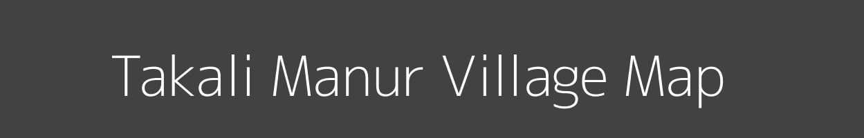 Map of Takali Manur Village in Maharashtra Image